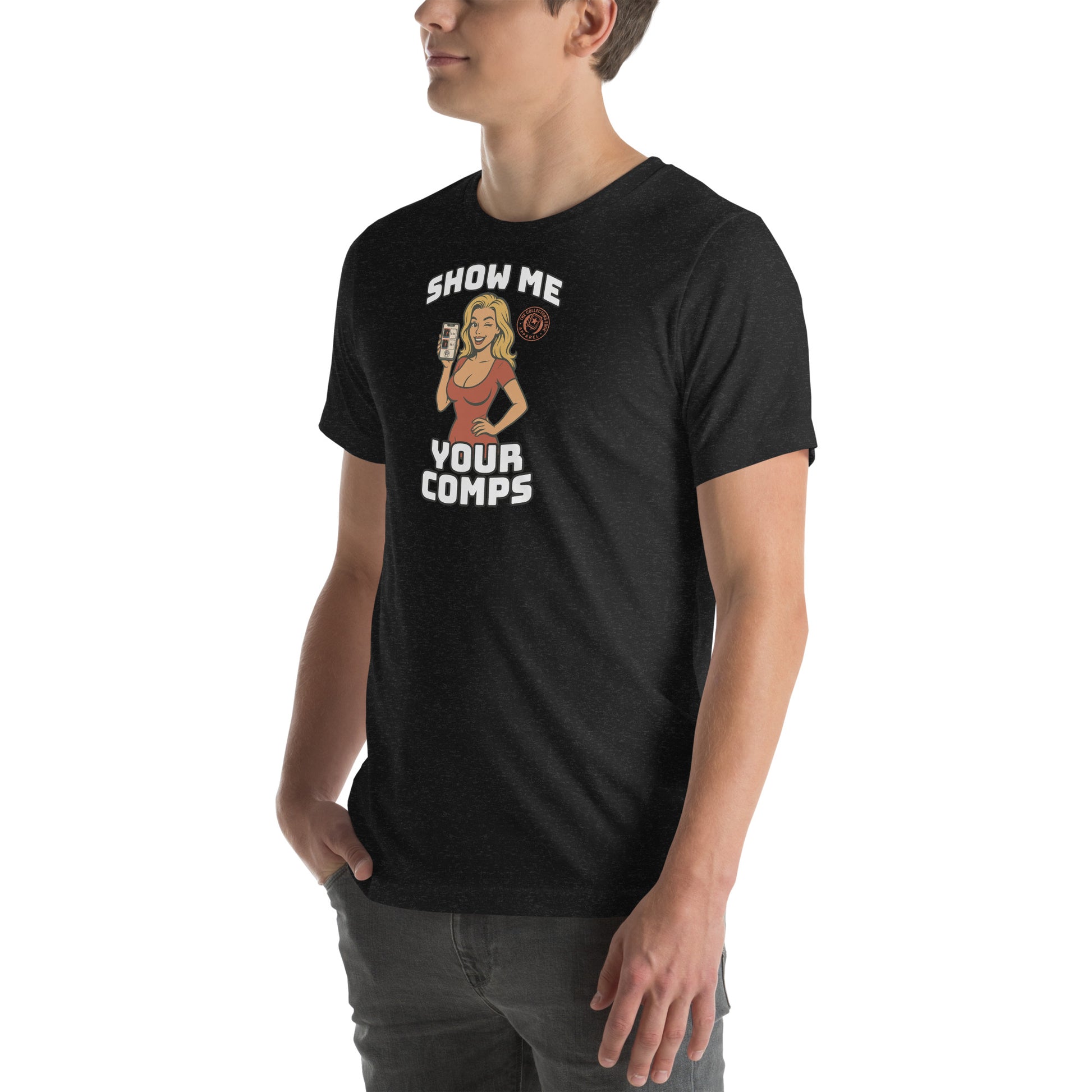Funny hobby t-shirt with cartoon woman holding a graded card and the phrase “Show Me Your Comps” – made for sports card collectors.