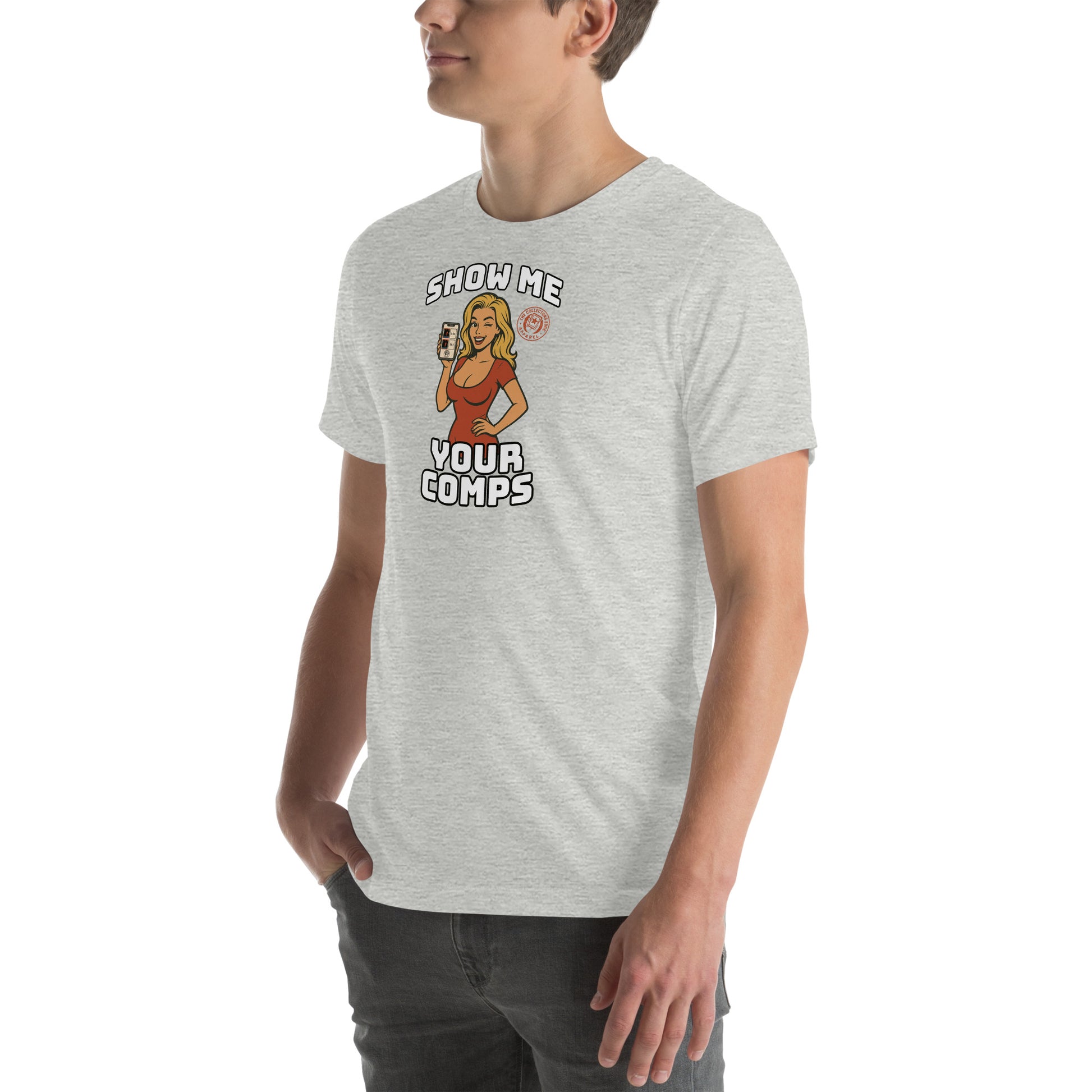 Funny hobby t-shirt with cartoon woman holding a graded card and the phrase “Show Me Your Comps” – made for sports card collectors
